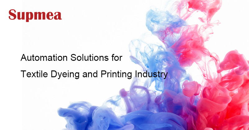 SUPMEA in Dyeing and Printing Industry
